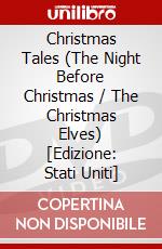 Christmas Tales (The Night Before Christmas / The Christmas Elves) [Edizione: Stati Uniti] dvd