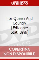 For Queen And Country [Edizione: Stati Uniti] dvd