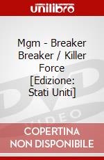 Mgm - Breaker Breaker / Killer Force [Edizione: Stati Uniti] dvd