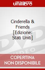 Cinderella & Friends [Edizione: Stati Uniti] dvd