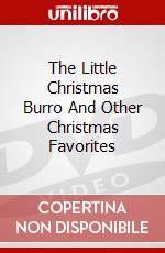 The Little Christmas Burro And Other Christmas Favorites dvd