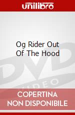 Og Rider Out Of The Hood dvd
