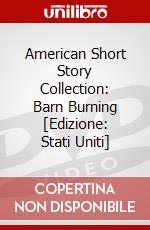 American Short Story Collection: Barn Burning [Edizione: Stati Uniti] dvd