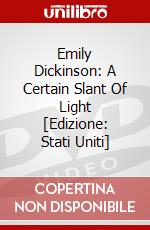 Emily Dickinson: A Certain Slant Of Light [Edizione: Stati Uniti] dvd