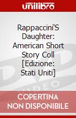 Rappaccini'S Daughter: American Short Story Coll [Edizione: Stati Uniti] dvd