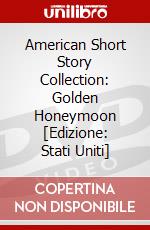 American Short Story Collection: Golden Honeymoon [Edizione: Stati Uniti] dvd