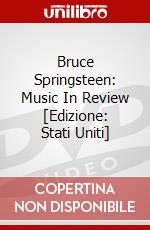 Bruce Springsteen: Music In Review [Edizione: Stati Uniti] dvd