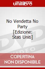 No Vendetta No Party [Edizione: Stati Uniti] dvd