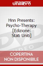 Hnn Presents: Psycho-Therapy [Edizione: Stati Uniti] dvd