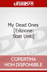 My Dead Ones [Edizione: Stati Uniti] dvd