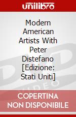 Modern American Artists With Peter Distefano [Edizione: Stati Uniti] dvd