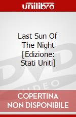 Last Sun Of The Night [Edizione: Stati Uniti] dvd