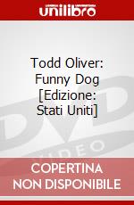 Todd Oliver: Funny Dog [Edizione: Stati Uniti] dvd