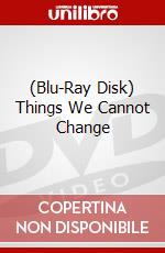 (Blu-Ray Disk) Things We Cannot Change brd