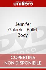 Jennifer Galardi - Ballet Body dvd