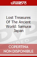 Lost Treasures Of The Ancient World: Samurai Japan dvd