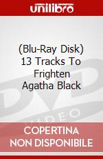 (Blu-Ray Disk) 13 Tracks To Frighten Agatha Black brd