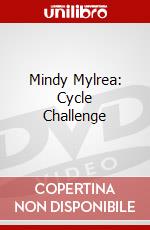 Mindy Mylrea: Cycle Challenge dvd
