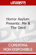 Horror Asylum Presents: Me & The Devil dvd