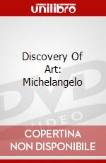 Discovery Of Art: Michelangelo dvd