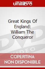 Great Kings Of England: William The Conqueror dvd