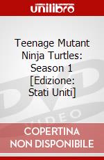 Teenage Mutant Ninja Turtles: Season 1 [Edizione: Stati Uniti] dvd