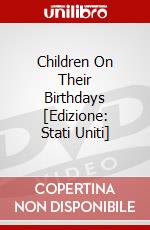 Children On Their Birthdays [Edizione: Stati Uniti] dvd