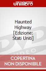 Haunted Highway [Edizione: Stati Uniti] dvd