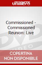 Commissioned - Commissioned Reunion: Live dvd