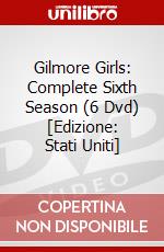 Gilmore Girls: Complete Sixth Season (6 Dvd) [Edizione: Stati Uniti] dvd