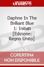 Daphne In The Brilliant Blue 1: Initiati [Edizione: Regno Unito] dvd