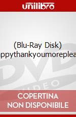 (Blu-Ray Disk) Happythankyoumoreplease brd