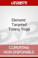 Element: Targeted Toning Yoga dvd