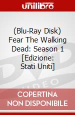 (Blu-Ray Disk) Fear The Walking Dead: Season 1 [Edizione: Stati Uniti] brd