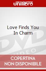 Love Finds You In Charm dvd