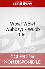 Wow! Wow! Wubbzy! - Wubb Idol dvd