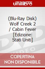 (Blu-Ray Disk) Wolf Creek 2 / Cabin Fever [Edizione: Stati Uniti] brd