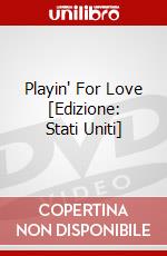 Playin' For Love [Edizione: Stati Uniti] dvd