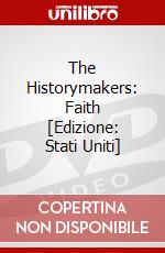 The Historymakers: Faith [Edizione: Stati Uniti] dvd