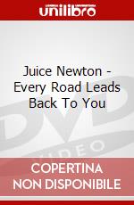 Juice Newton - Every Road Leads Back To You dvd