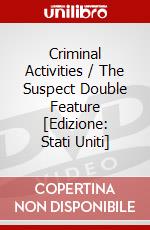 Criminal Activities / The Suspect Double Feature [Edizione: Stati Uniti] dvd