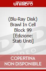 (Blu-Ray Disk) Brawl In Cell Block 99 [Edizione: Stati Uniti] brd