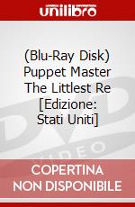 (Blu-Ray Disk) Puppet Master The Littlest Re [Edizione: Stati Uniti] brd