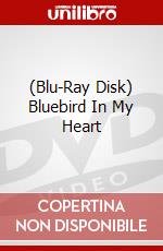 (Blu-Ray Disk) Bluebird In My Heart brd