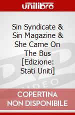 Sin Syndicate & Sin Magazine & She Came On The Bus [Edizione: Stati Uniti] dvd