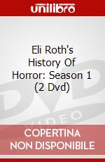 Eli Roth's History Of Horror: Season 1 (2 Dvd) dvd