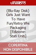 (Blu-Ray Disk) Girls Just Want To Have Fun/Retro Vhs Packaging [Edizione: Stati Uniti] brd