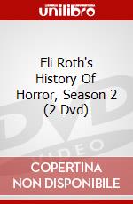 Eli Roth's History Of Horror, Season 2 (2 Dvd) dvd