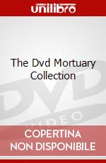 The Dvd Mortuary Collection dvd