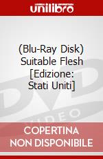 (Blu-Ray Disk) Suitable Flesh [Edizione: Stati Uniti] brd